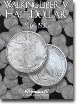 Harris Folder: Walking Liberty Half Dollars #1 1916-1936 #2693